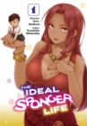The Ideal Sponger Life: Volume 1 (Light Novel) - eBook