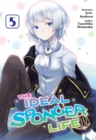 The Ideal Sponger Life: Volume 5 (Light Novel) - eBook