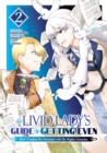 A Livid Lady's Guide to Getting Even: How I Crushed My Homeland with My Mighty Grimoires (Manga) Volume 2 - eBook