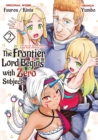 The Frontier Lord Begins with Zero Subjects (Manga): Tales of Blue Dias and the Onikin Alna: Volume 2 - eBook