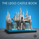 The Lego Castle Book : Build Your Own Mini Medieval World - Book