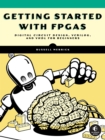 Getting Started With Fpgas - Book