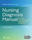 Nursing Diagnosis Manual : Planning, Individualizing, and Documenting Client Care - Book
