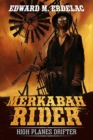 Merkabah Rider : High Planes Drifter - eBook