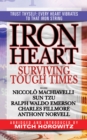 Iron Heart : Surviving Tough Times - Book