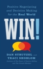 Win! : Positive Negotiating and Decision Making for the Real World - Book