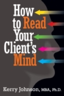 How to Read Your Client's Mind - eBook