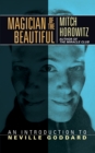 Magician of the Beautiful : An Introduction to Neville Goddard - eBook