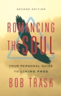 Romancing the Soul : Your Personal Guide to Living Free - eBook