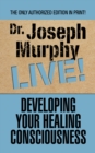 Developing Your Healing Consciousness - eBook