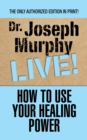 How to Use Your Healing Power - eBook