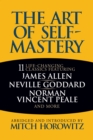 The Art of Self-Mastery : 11 Life-Changing  Classics - eBook
