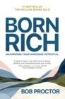 Born Rich : Maximizing Your Awesome Potential - eBook