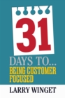 31 Days to Being Customer Focused - eBook