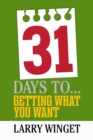 31 Days to Getting What You Want - eBook