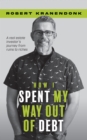 How I Spent My Way Out of Debt - Book
