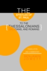 The Epistles of St. Paul to the Thessalonians, Galatians, and Romans : Translation and Commentary - eBook