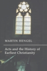 Acts and the History of Earliest Christianity - eBook