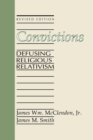Convictions : Defusing Religious Relativism - eBook