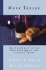 Many Tables : The Eucharist in the New Testament and Liturgy Today - eBook