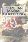 Christian Marital Counseling : Eight Approaches to helping Couples - eBook