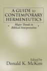 A Guide to Contemporary Hermeneutics : Major Trends in Biblical Interpretation - eBook