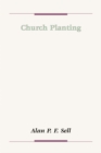Church Planting : A Study of Westmoreland Nonconformity - eBook