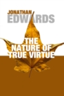 The Nature of True Virtue - eBook