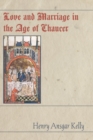 Love and Marriage in the Age of Chaucer - eBook