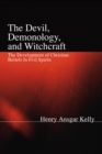 The Devil, Demonology, and Witchcraft : Christian Beliefs in Evil Spirits - eBook