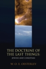 The Doctrine of the Last Things : Jewish and Christian - eBook