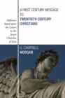 A First Century Message to Twentieth Century Christians : Addresses based upon the Letters to the Seven Churches of Asia - eBook