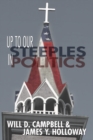Up To Our Steeples in Politics - eBook