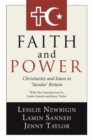 Faith and Power : Christianity and Islam in 'Secular' Britain - eBook