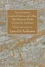 Two Answers to Cardinal Perron, and Other Miscellaneous Works of Lancelot Andrewes - eBook