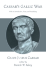 Caesar's Gallic War : With an Introduction, Notes, and Vocabulary - eBook