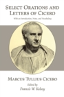 Select Orations and Letters of Cicero : With an Introduction, Notes, and Vocabulary - eBook