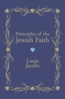 Principles of the Jewish Faith : An Analytical Study - eBook