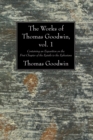 The Works of Thomas Goodwin, vol. 1 : Containing an Exposition on the First Chapter of the Epistle to the Ephesians - eBook