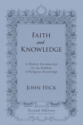 Faith and Knowledge : A Modern Introduction To the Problem of Religious Knowledge, Second Edition - eBook