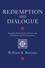 Redemption And Dialogue : Reading Redemptoris Missio and Dialogue and Proclamation - eBook