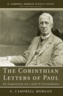 The Corinthian Letters of Paul : An Exposition on I and II Corinthians - eBook
