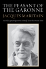 The Peasant of the Garonne : An Old Layman Questions Himself about the Present Time - eBook