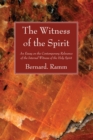 The Witness of the Spirit : An Essay on the Contemporary Relevance of the Internal Witness of the Holy Spirit - eBook