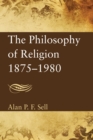 The Philosophy of Religion 1875-1980 - eBook