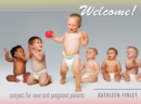 Welcome! : Prayers for New and Pregnant Parents - eBook