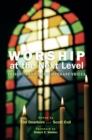 Worship at the Next Level : Insight from Contemporary Voices - eBook