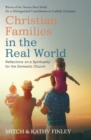 Christian Families in the Real World : Reflections on a Spirituality for the Domestic Church - eBook