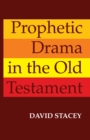 Prophetic Drama in the Old Testament - eBook
