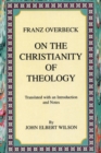 On the Christianity of Theology : Translated with an Introduction and Notes - eBook